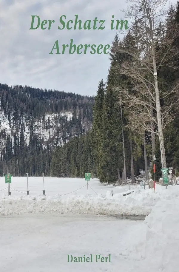 Cover: 9783818777586 | Der Schatz im Arbersee | DE | Daniel Perl | Taschenbuch | 68 S. | 2025