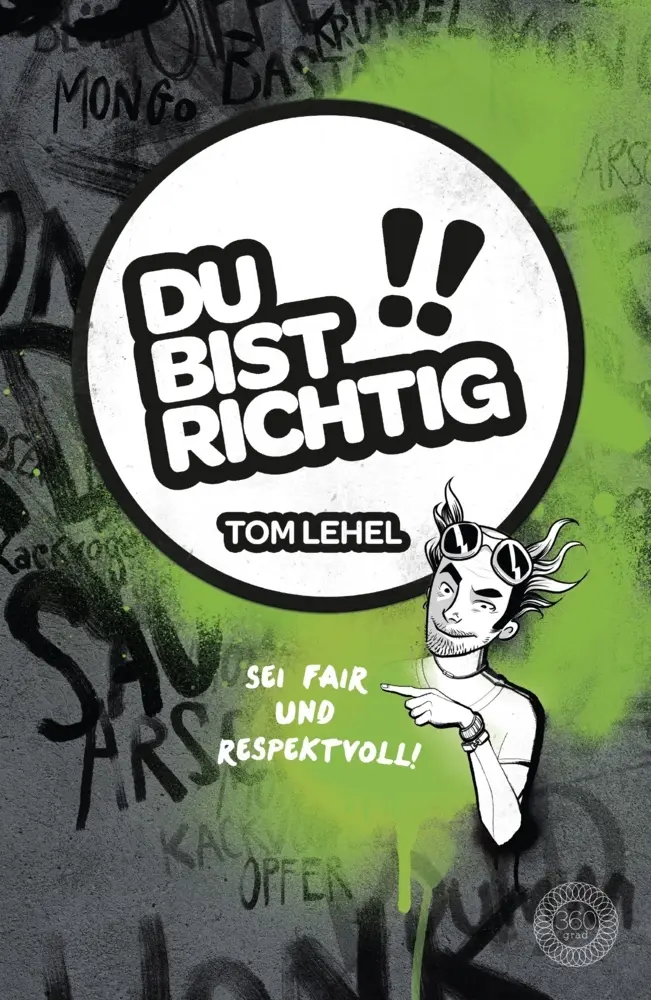 Cover: 9783961857586 | Du bist richtig! Sei fair und respektvoll! | Tom Lehel | Buch | 172 S.