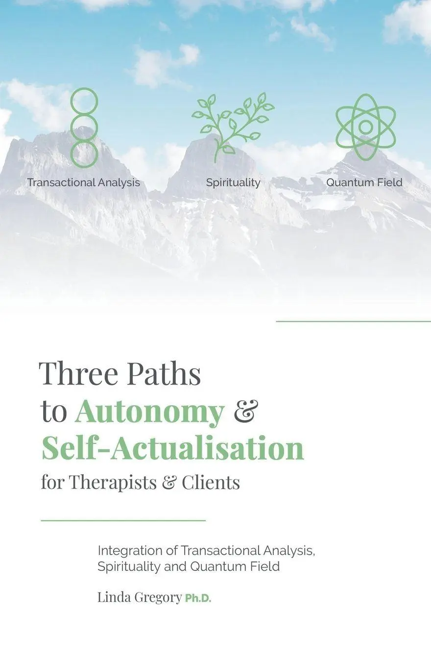 Cover: 9798201847586 | Three Paths to Autonomy and Self-Actualisation | Linda Gregory | Buch