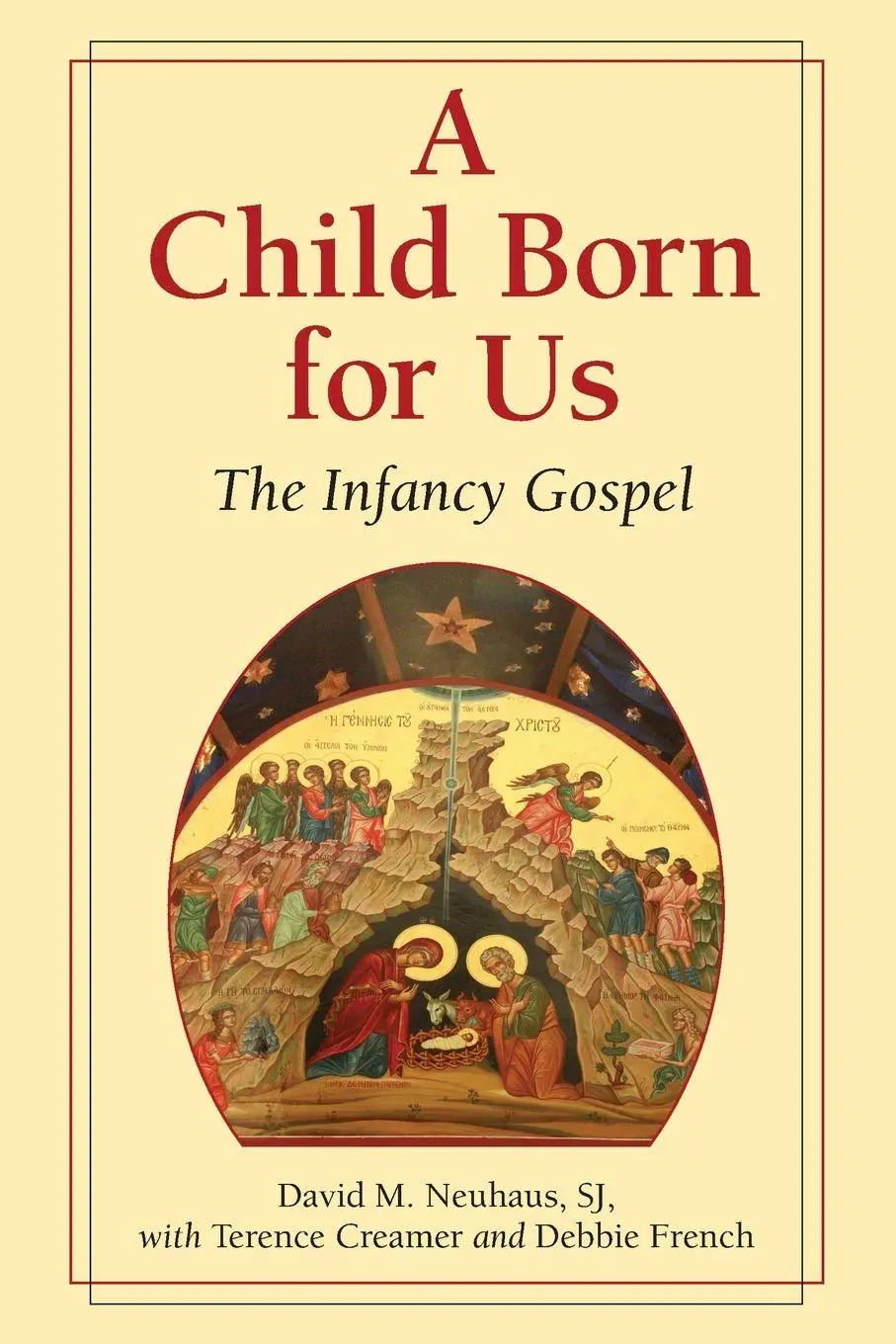 Cover: 9780809157686 | Child Born for Us | The Infancy Gospel | David M Neuhaus (u. a.)