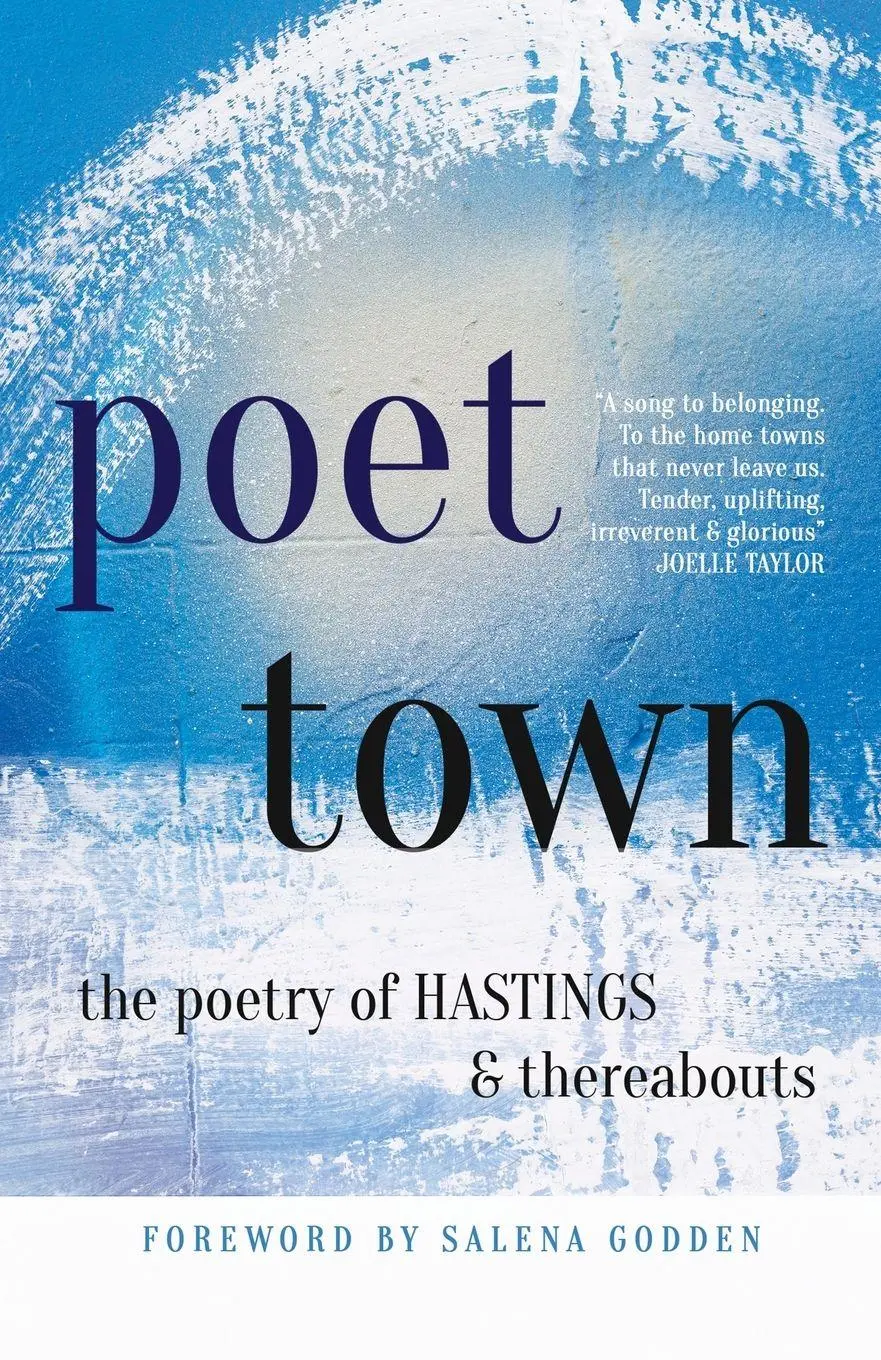 Cover: 9781836547686 | Poet Town | The Poetry of Hastings &amp; Thereabouts | Various Poets