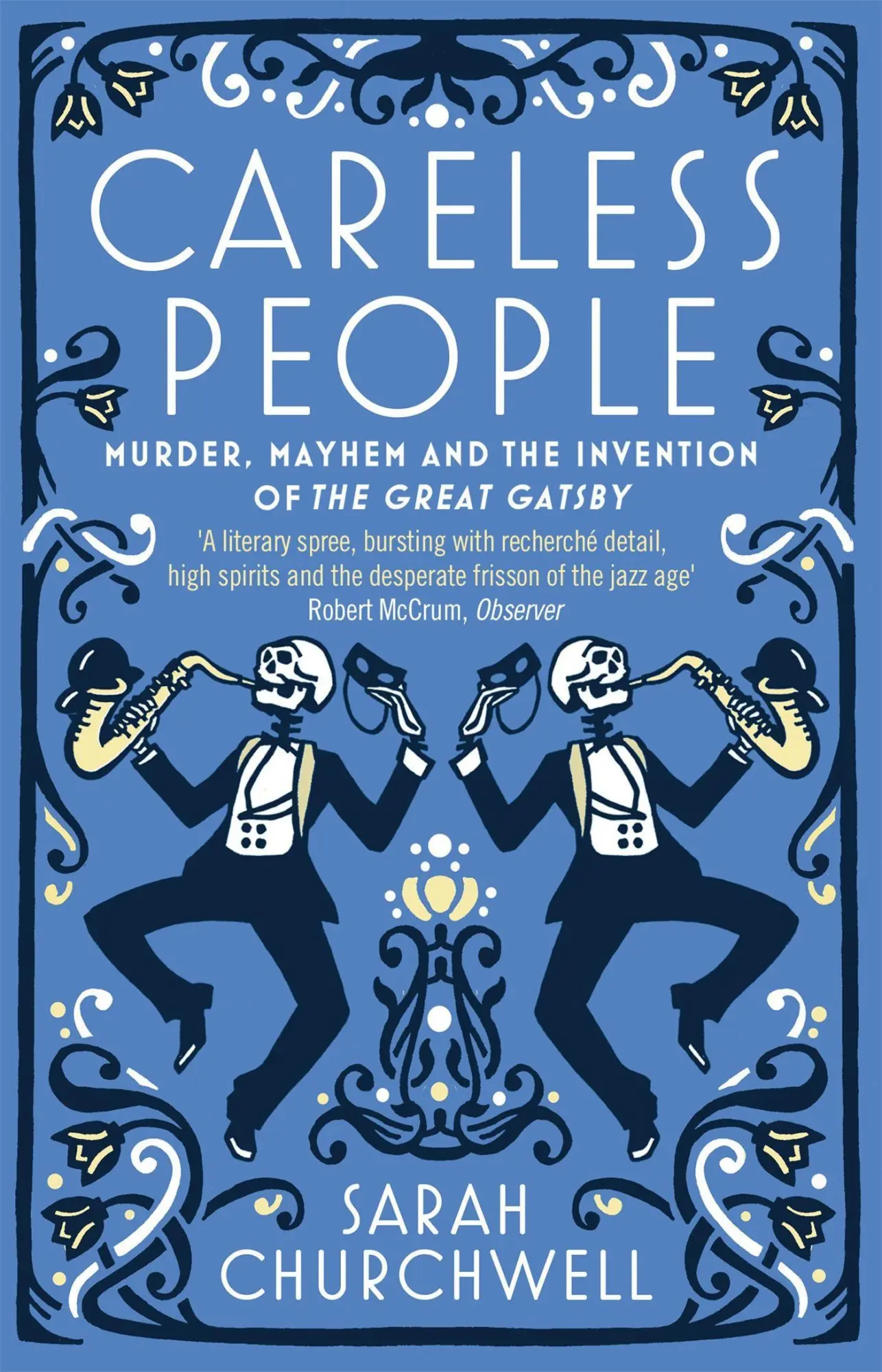 Cover: 9781844087686 | Careless People | Murder, Mayhem and the Invention of The Great Gatsby