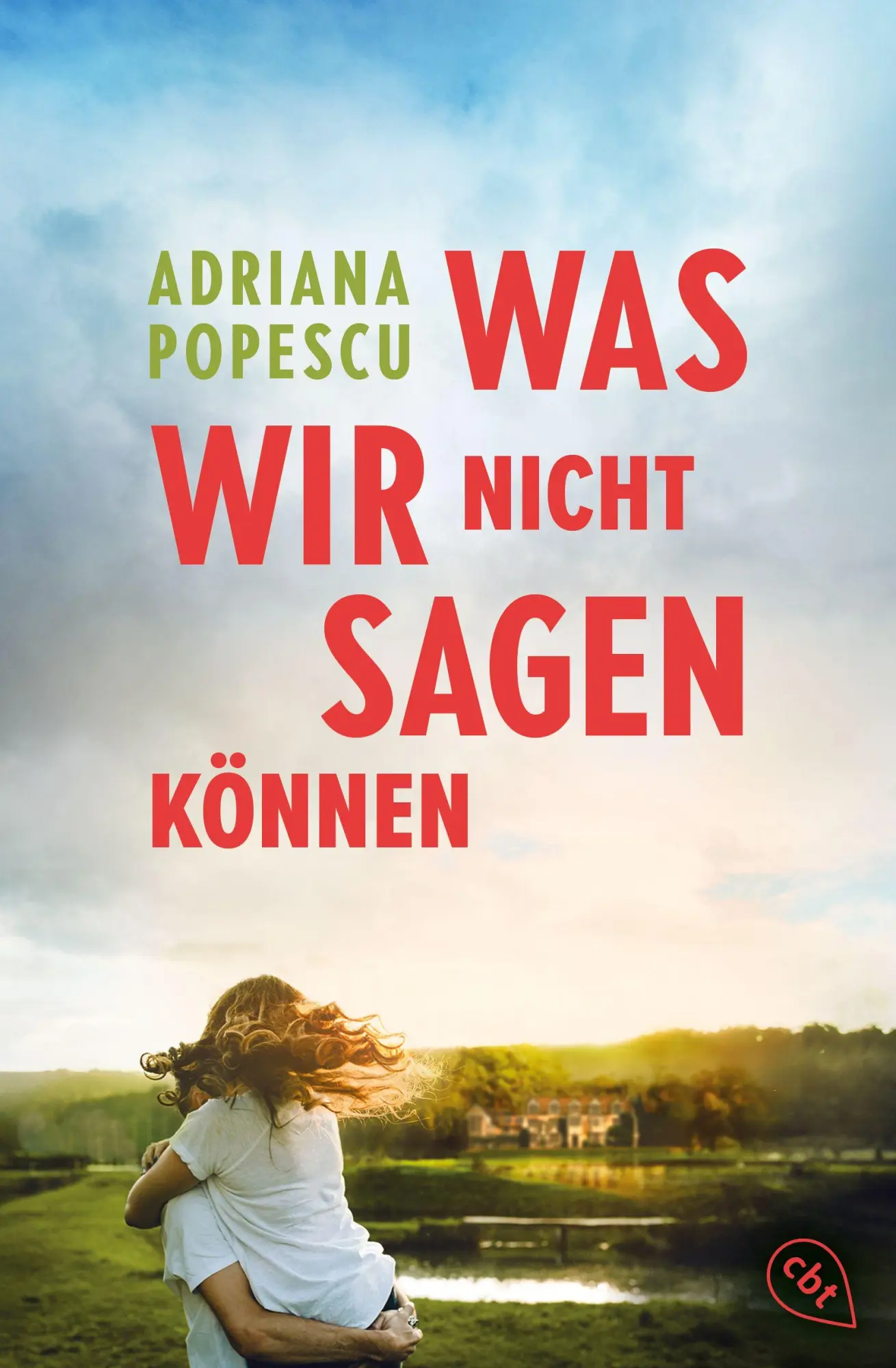 Cover: 9783570317686 | Was wir nicht sagen können | Adriana Popescu | Taschenbuch | 464 S.