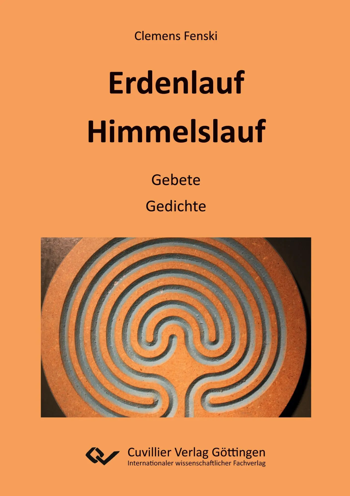 Cover: 9783689527686 | Erdenlauf Himmelslauf. Gebete, Gedichte | Clemens Fenski | Taschenbuch