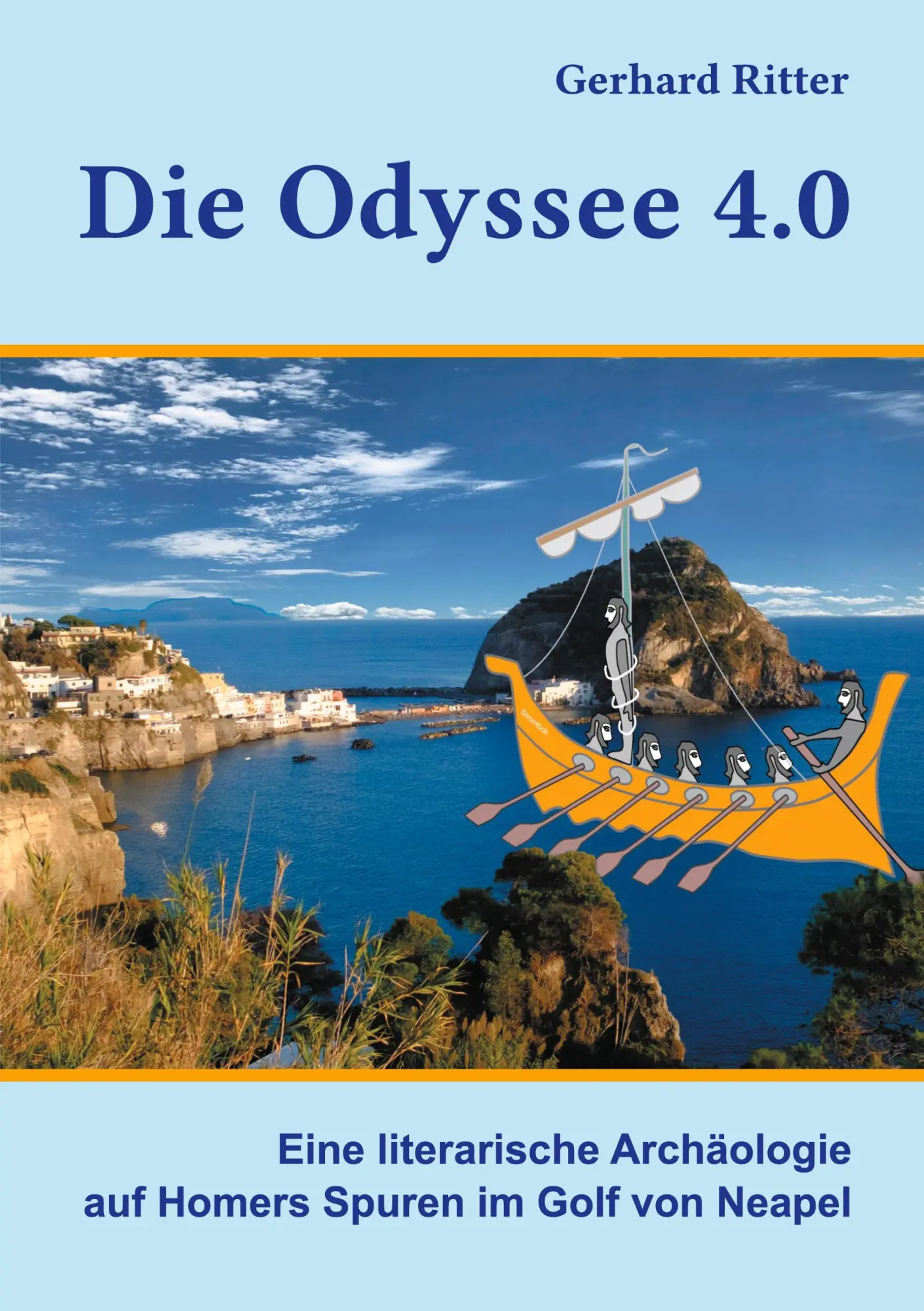 Cover: 9783752647686 | Die Odyssee 4.0 | Gerhard Ritter | Taschenbuch | 372 S. | Deutsch
