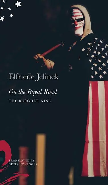 Cover: 9780857427786 | On the Royal Road: The Burgher King | Elfriede Jelinek | Buch | 2020