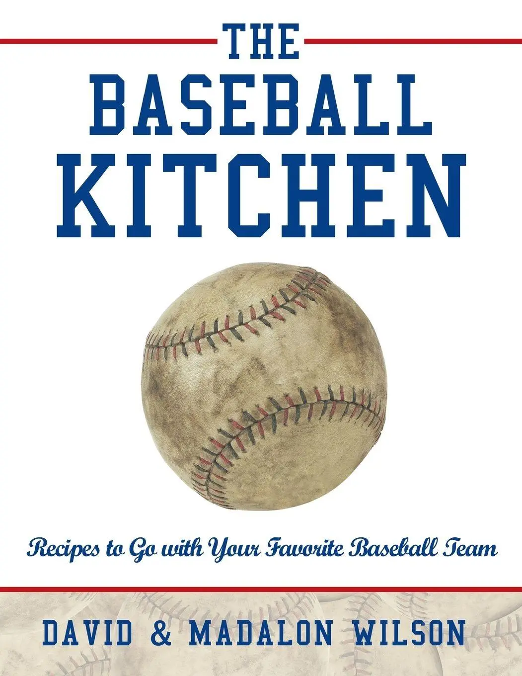 Cover: 9781452557786 | The Baseball Kitchen | Recipes to Go with Your Favorite Baseball Team