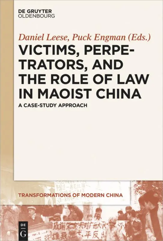 Cover: 9783110707786 | Victims, Perpetrators, and the Role of Law in Maoist China | Buch