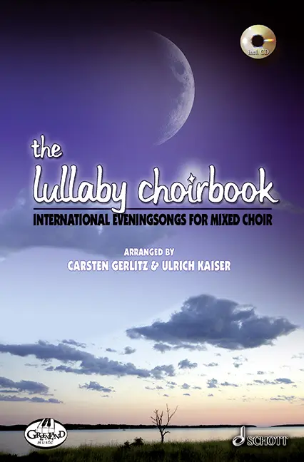 Cover: 9783795757786 | The Lullaby Choirbook | International Evening Songs | Gerlitz (u. a.)