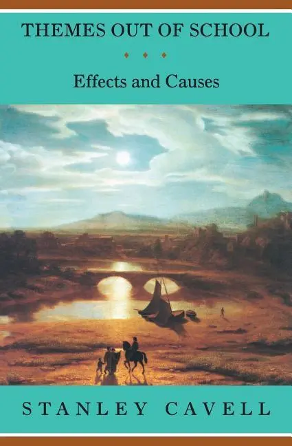 Cover: 9780226097886 | Themes out of School | Effects and Causes | Stanley Cavell | Buch