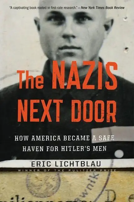Cover: 9780544577886 | The Nazis Next Door | How America Became a Safe Haven for Hitler's Men