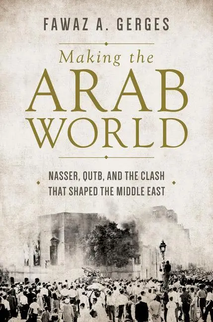 Cover: 9780691167886 | Making the Arab World | Fawaz A. Gerges | Buch | Gebunden | Englisch