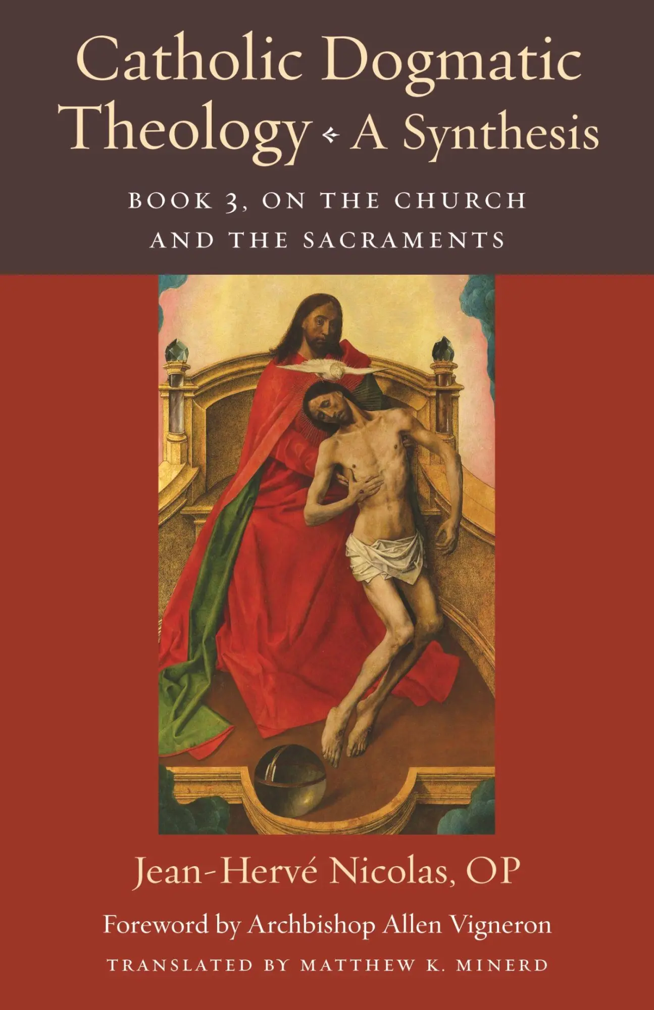 Cover: 9780813237886 | Catholic Dogmatic Theology: A Synthesis | Nicolas Op Jean-Herve | Buch
