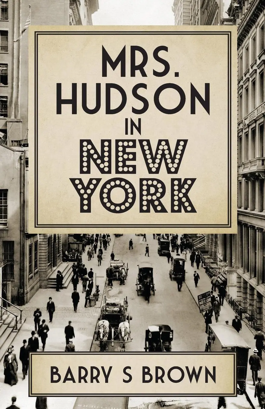 Cover: 9781780927886 | Mrs. Hudson in New York (Mrs. Hudson of Baker Street Book 4) | Brown