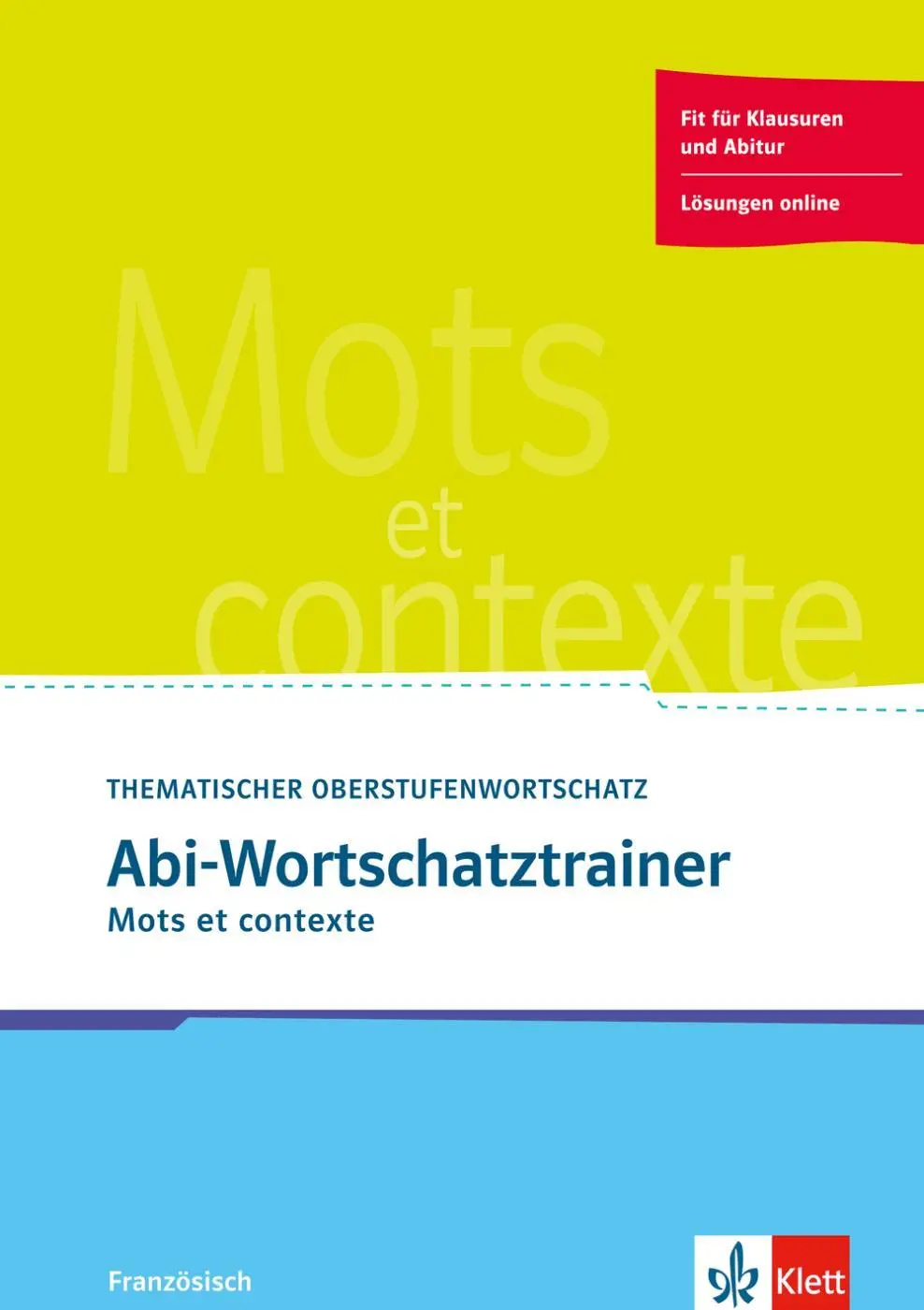 Cover: 9783125027886 | Mots et contexte. Cahier d'activités B2 | Angele | Taschenbuch | 2015