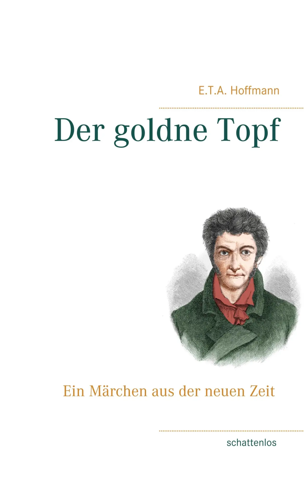 Cover: 9783750407886 | Der goldne Topf | E. T. A. Hoffmann | Taschenbuch | 84 S. | Deutsch