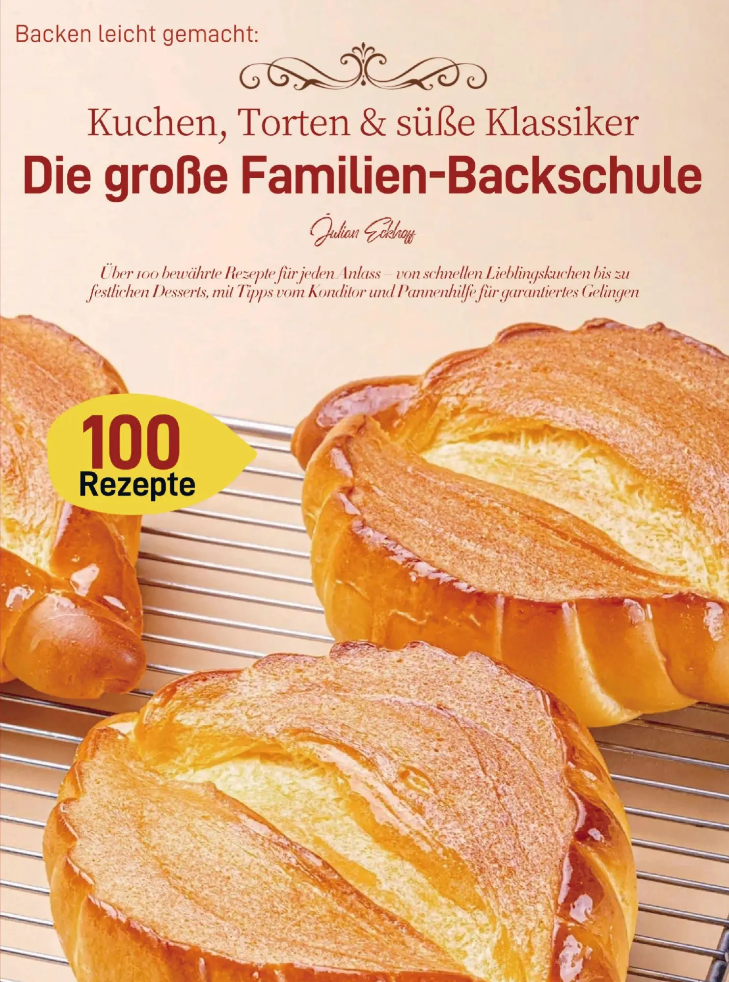 Cover: 9789403857886 | Backen leicht gemacht: Kuchen, Torten &amp; süße Klassiker - Die große...