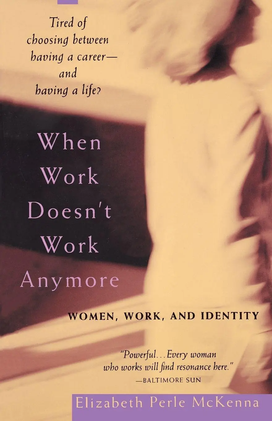 Cover: 9780385317986 | When Work Doesn't Work Anymore | Women, Work, and Identity | McKenna
