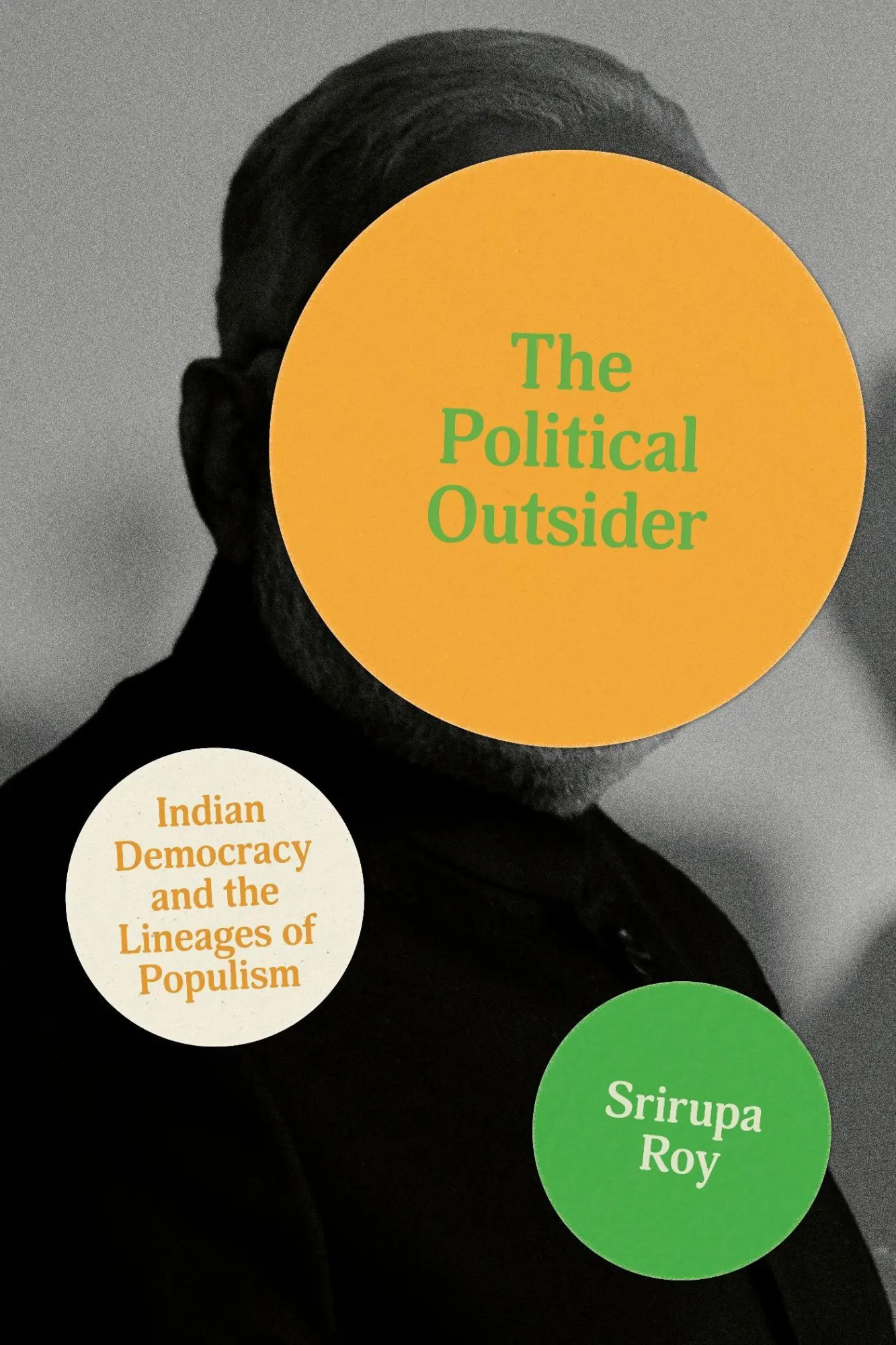Cover: 9781503637986 | The Political Outsider | Indian Democracy and the Lineages of Populism