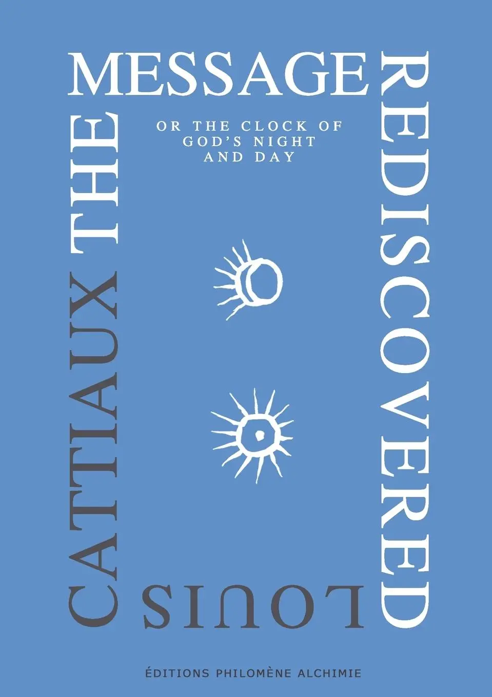 Cover: 9782493577986 | The Message Rediscovered | or the clock of God's night and day | Buch