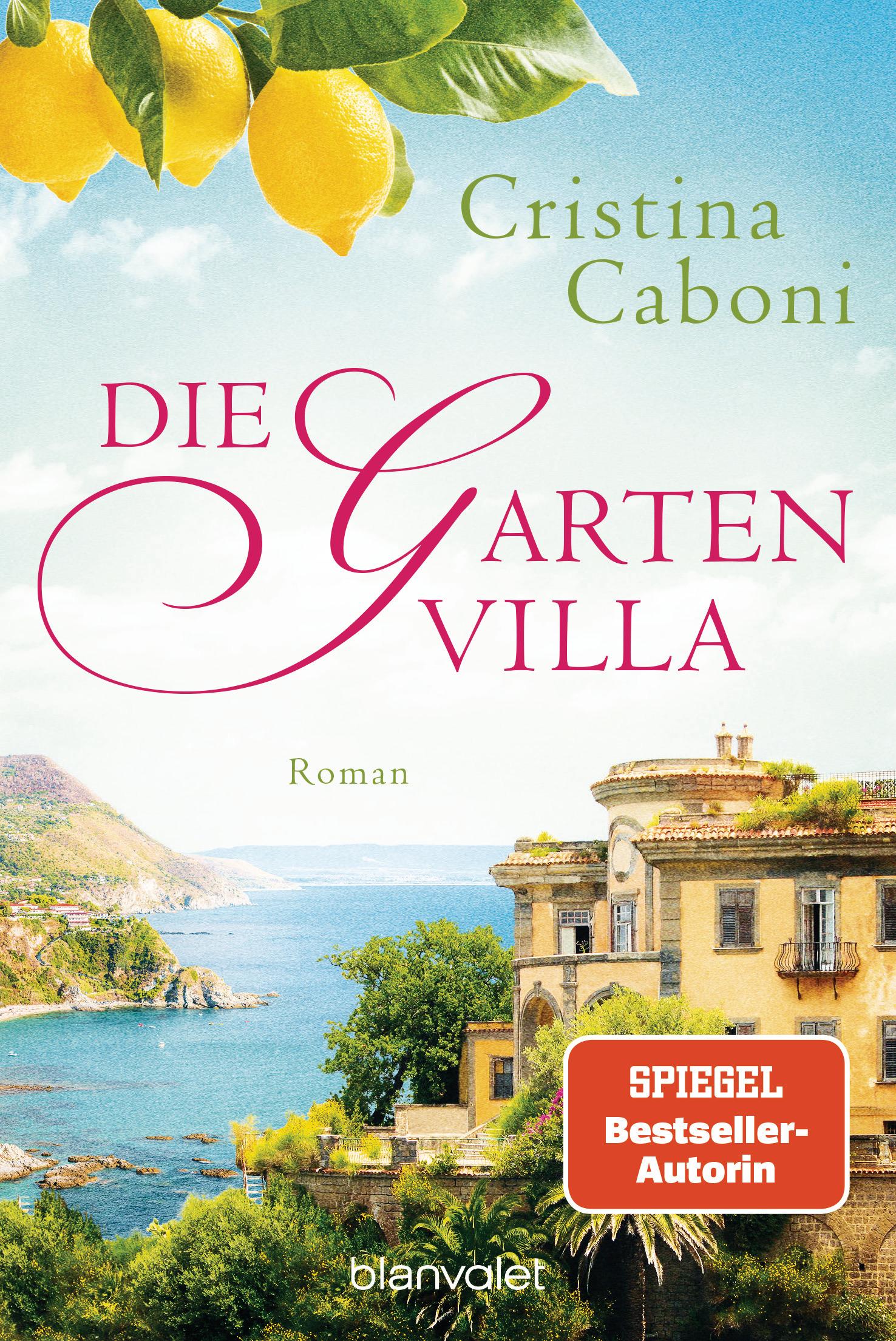 Cover: 9783734107986 | Die Gartenvilla | Cristina Caboni | Taschenbuch | 288 S. | Deutsch