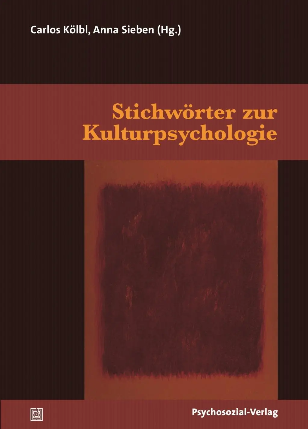 Cover: 9783837927986 | Stichwörter zur Kulturpsychologie | Diskurse der Psychologie | Kölbl