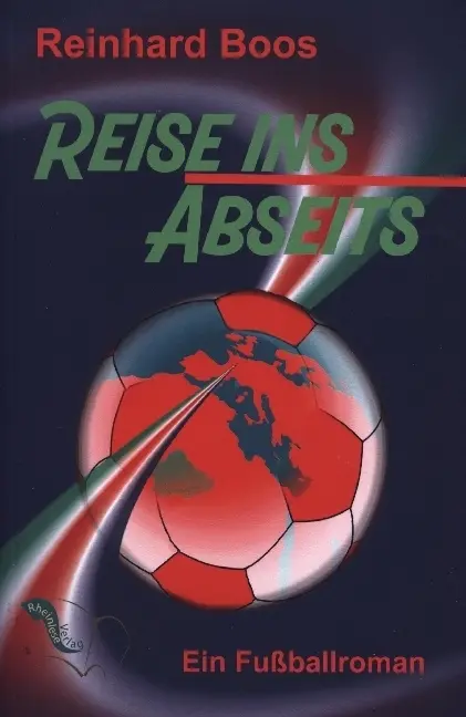 Cover: 9783982227986 | Reise ins Abseits | Reinhard Boos | Taschenbuch | Deutsch | 2024