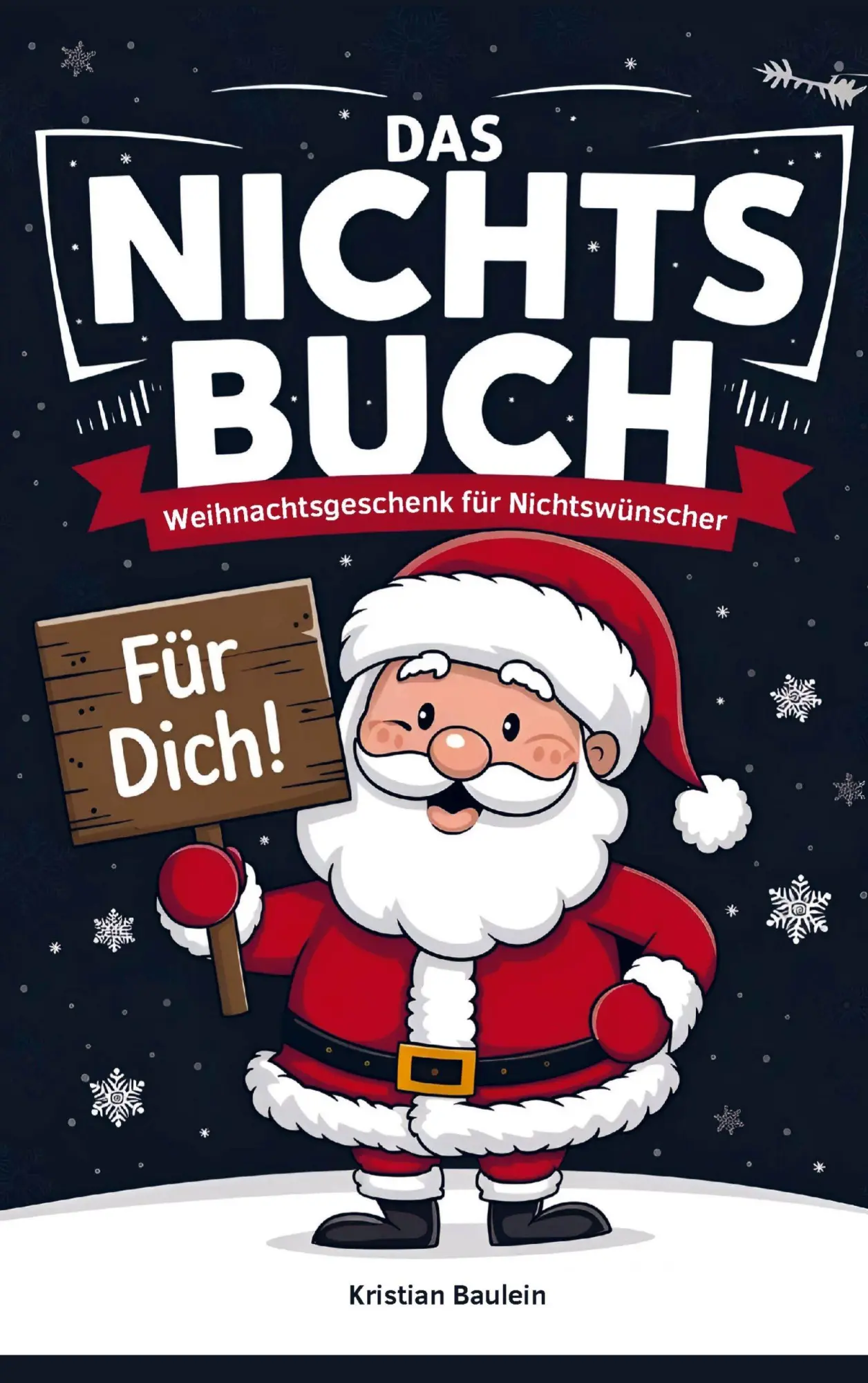 Cover: 9789403847986 | Nichts Buch - Das Nichts Geschenk zu Weihnachten: für alle, die...