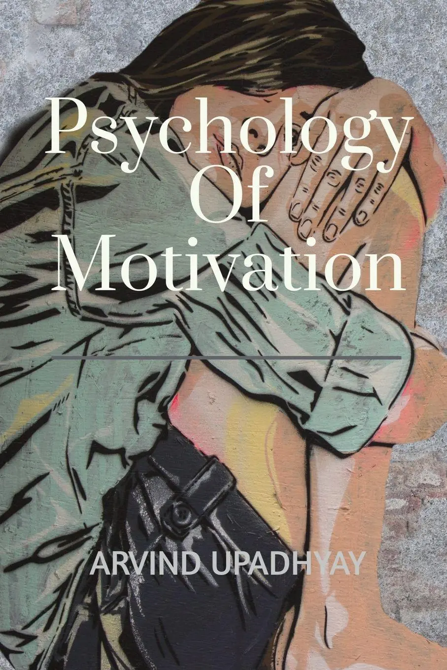 Cover: 9798888697986 | Psychology Of Motivation | Arvind Upadhyay | Taschenbuch | Englisch