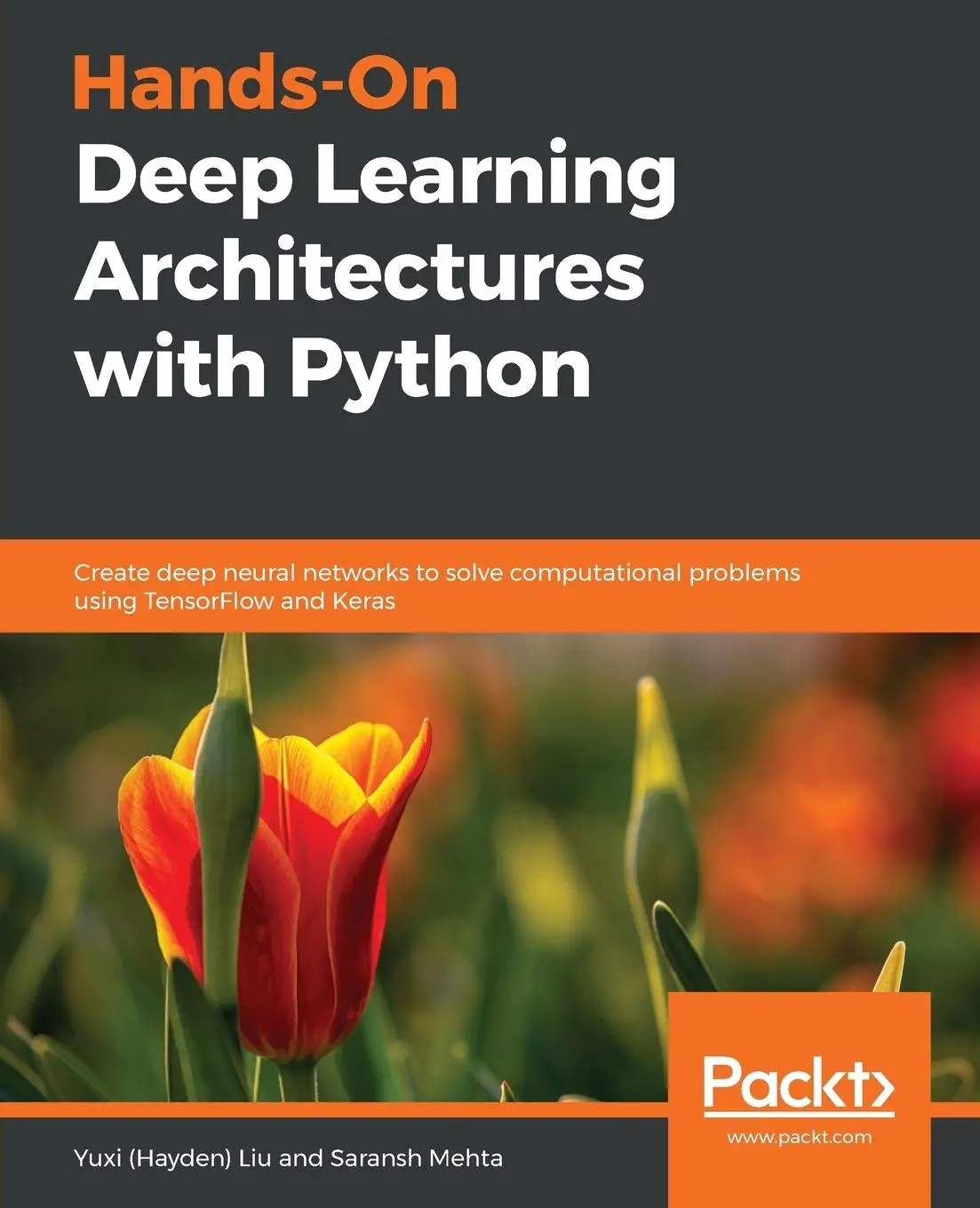 Cover: 9781788998086 | Hands-On Deep Learning Architectures with Python | Yuxi Liu (u. a.)