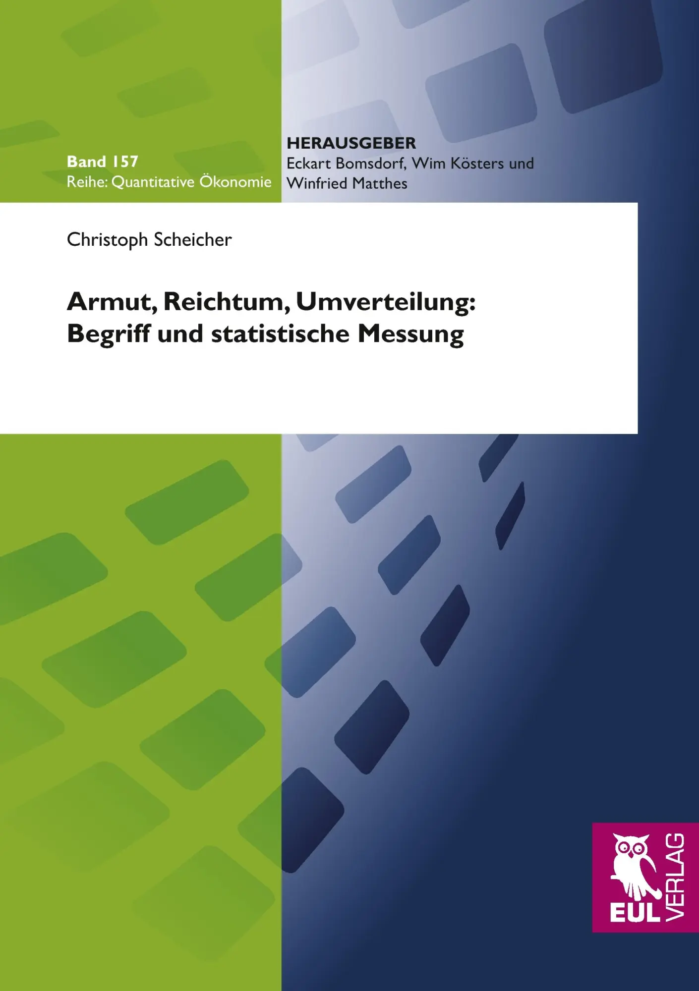 Cover: 9783899368086 | Armut, Reichtum, Umverteilung: Begriff und statistische Messung | Buch