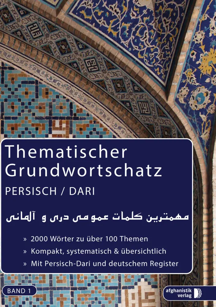 Cover: 9783945348086 | Grundwortschatz Deutsch - Persisch / Dari BAND 1, 3 Teile. Bd.1 | Buch