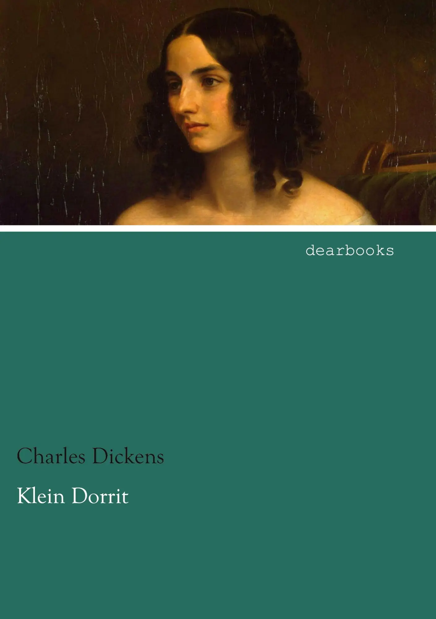 Cover: 9783954558186 | Klein Dorrit | Charles Dickens | Taschenbuch | Paperback | 652 S.