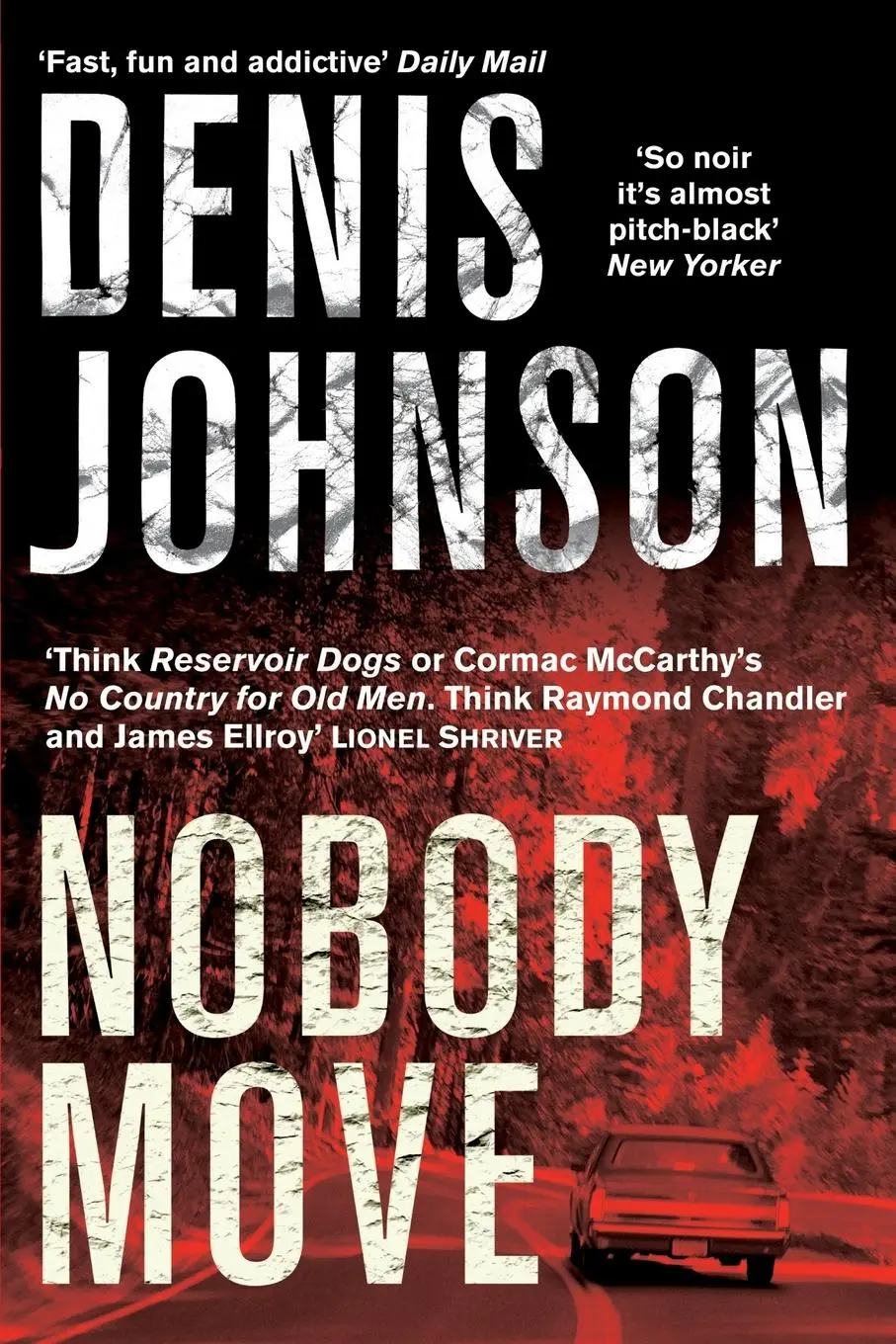 Cover: 9781447248286 | Nobody Move | Denis Johnson | Taschenbuch | Englisch | 2013 | Picador