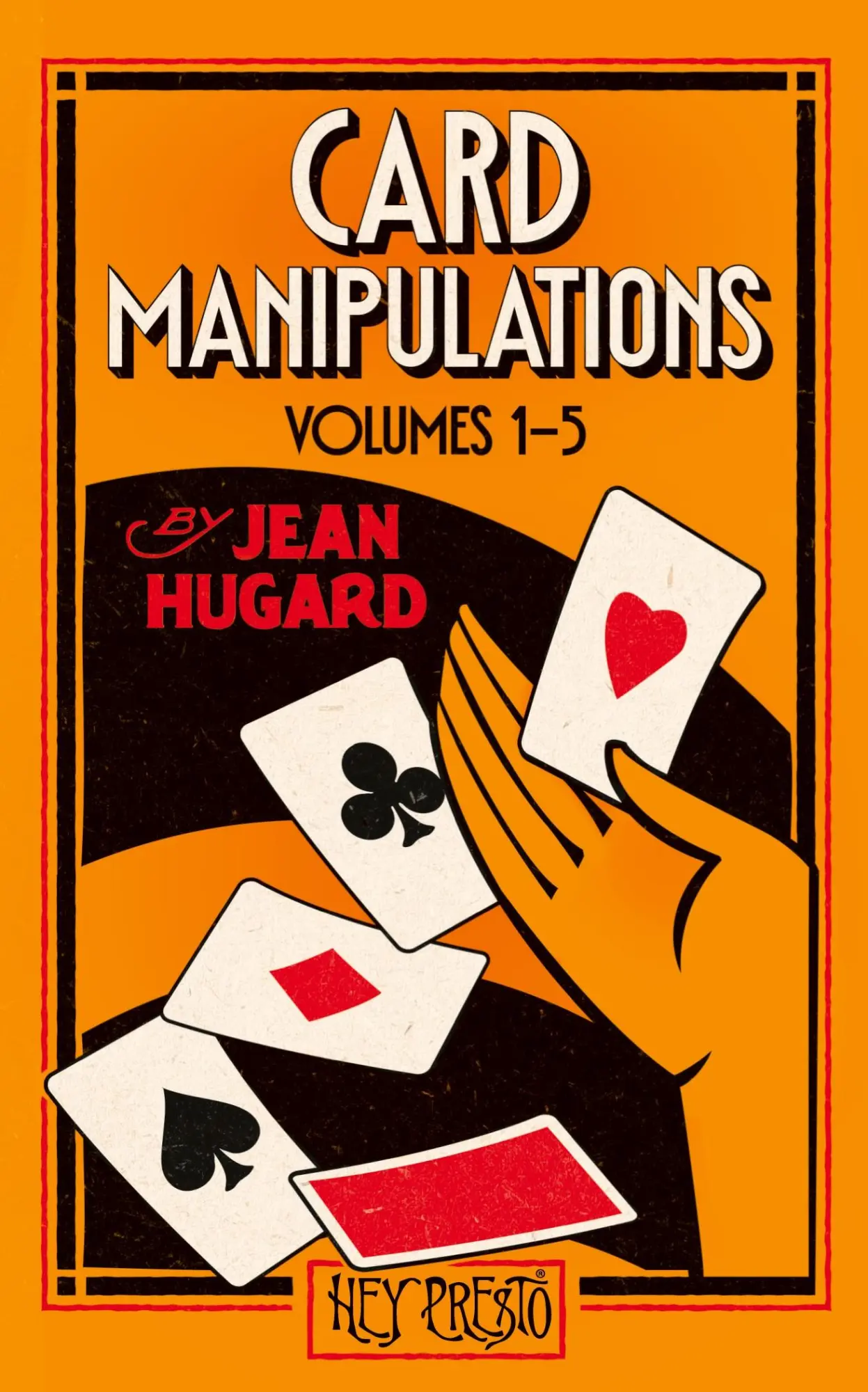 Cover: 9781909678286 | Card Manipulations Volumes 1-5 | (Hey Presto Magic Book) | Jean Hugard