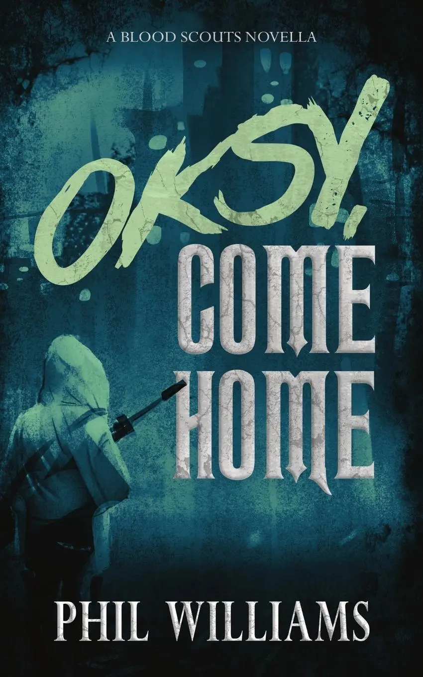 Cover: 9781913468286 | Oksy, Come Home | Phil Williams | Taschenbuch | Englisch | 2023