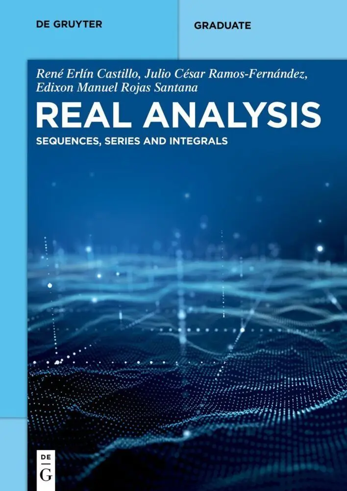 Cover: 9783112258286 | Real Analysis | Sequences, Series and Integrals | Castillo (u. a.) | X
