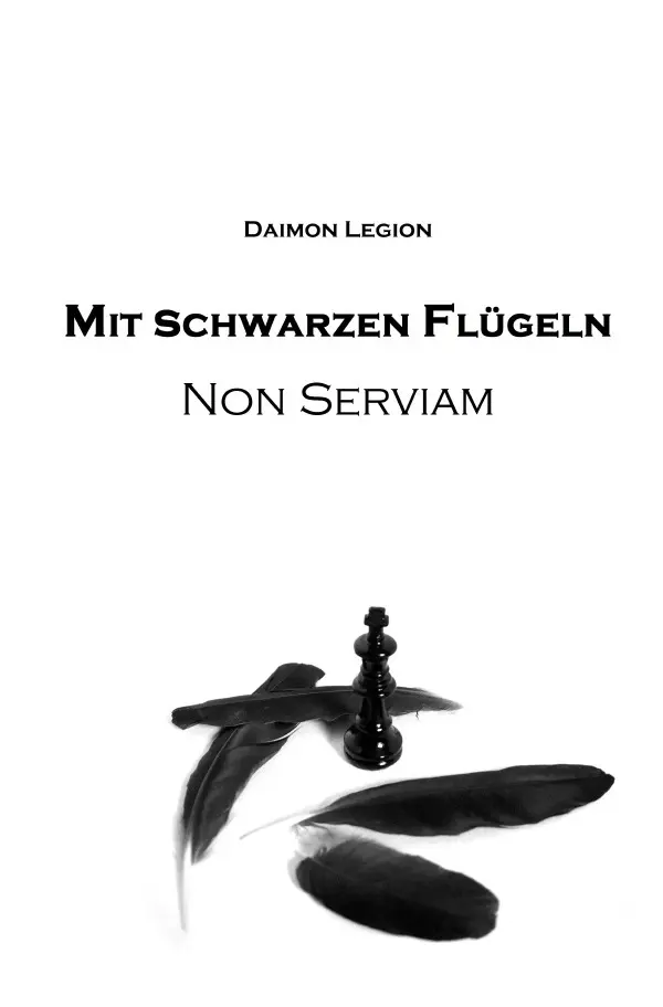 Cover: 9783756548286 | Mit schwarzen Flügeln | Non Serviam. DE | Daimon Legion | Taschenbuch