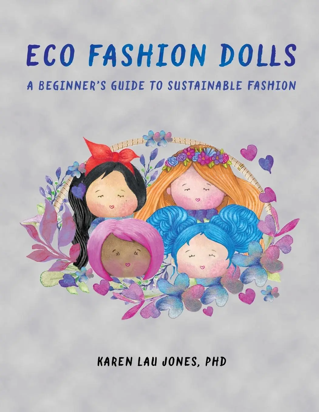 Cover: 9798987948286 | Eco Fashion Dolls | A Beginner's Guide to Sustainable Fashion | Jones