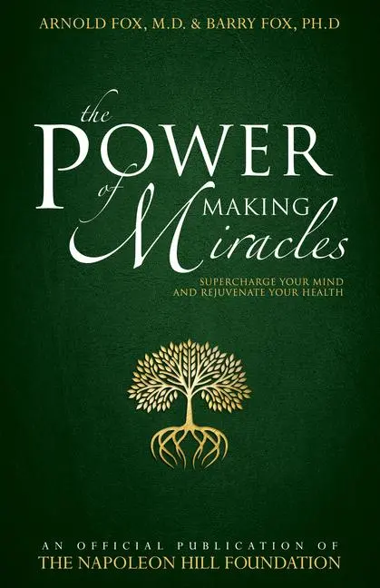 Cover: 9780768408386 | The Power of Making Miracles | Arnold Fox (u. a.) | Taschenbuch | 2016