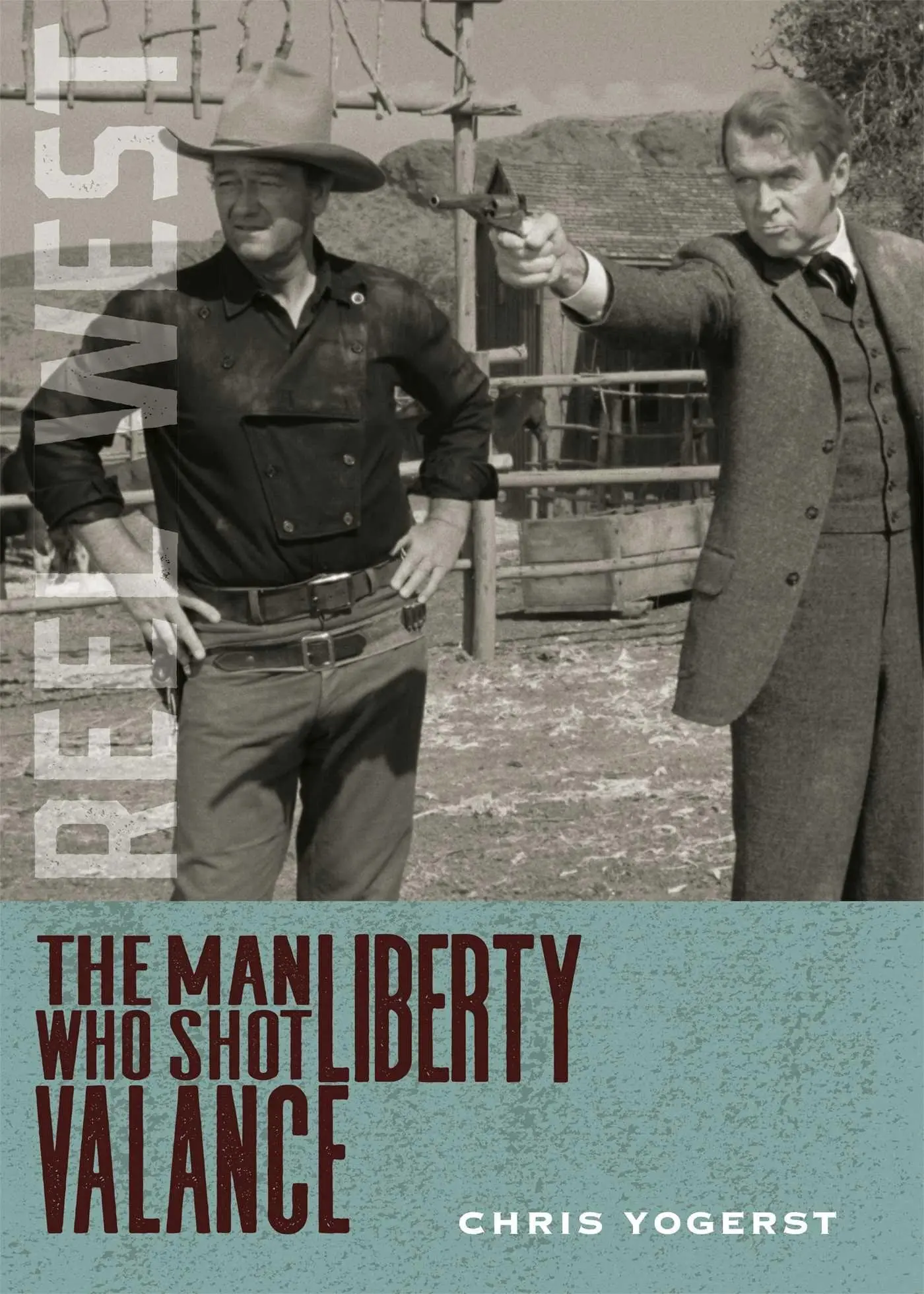 Cover: 9780826368386 | The Man Who Shot Liberty Valance | Chris Yogerst | Taschenbuch | 2025