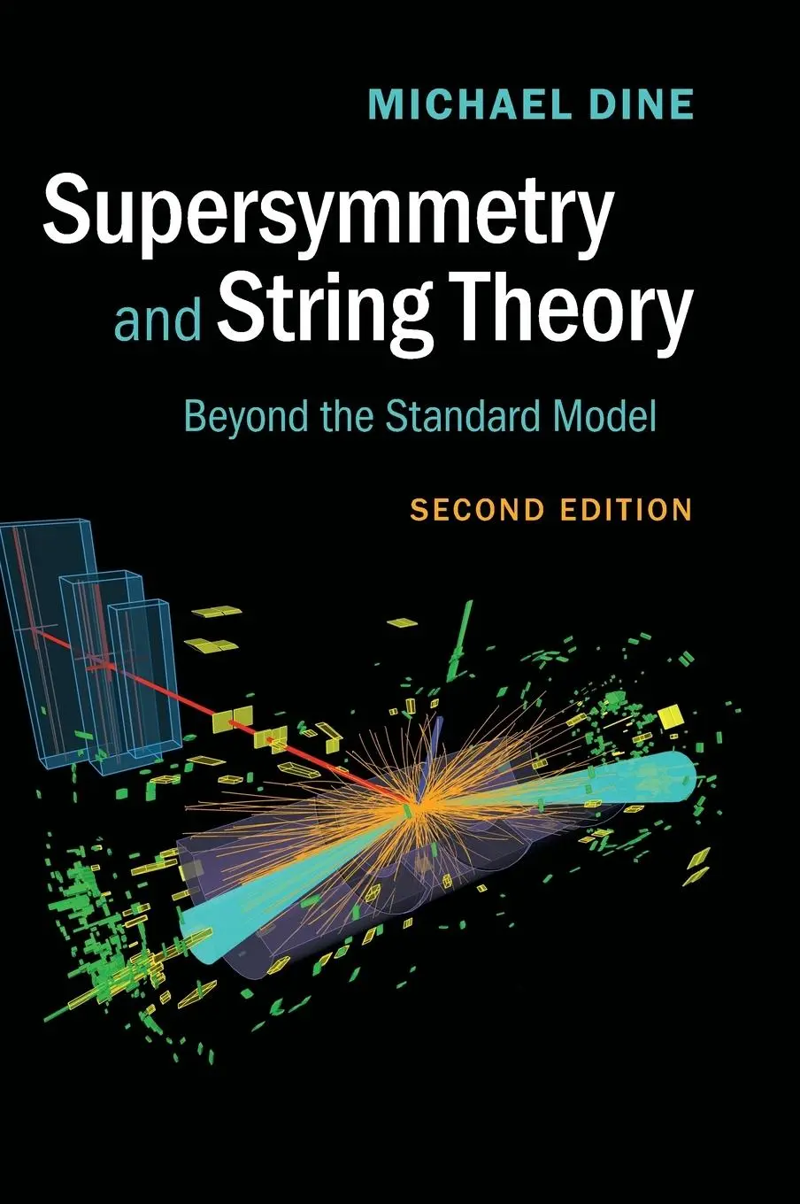 Cover: 9781107048386 | Supersymmetry and String Theory | Michael Dine | Buch | Gebunden