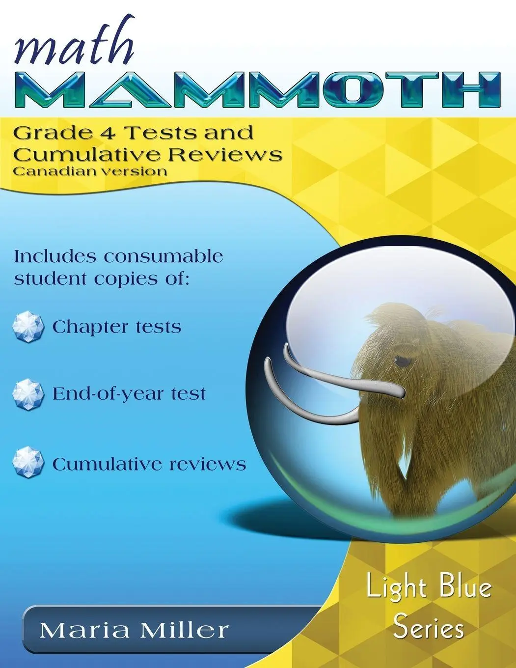 Cover: 9781954358386 | Math Mammoth Grade 4 Tests and Cumulative Reviews, Canadian Version