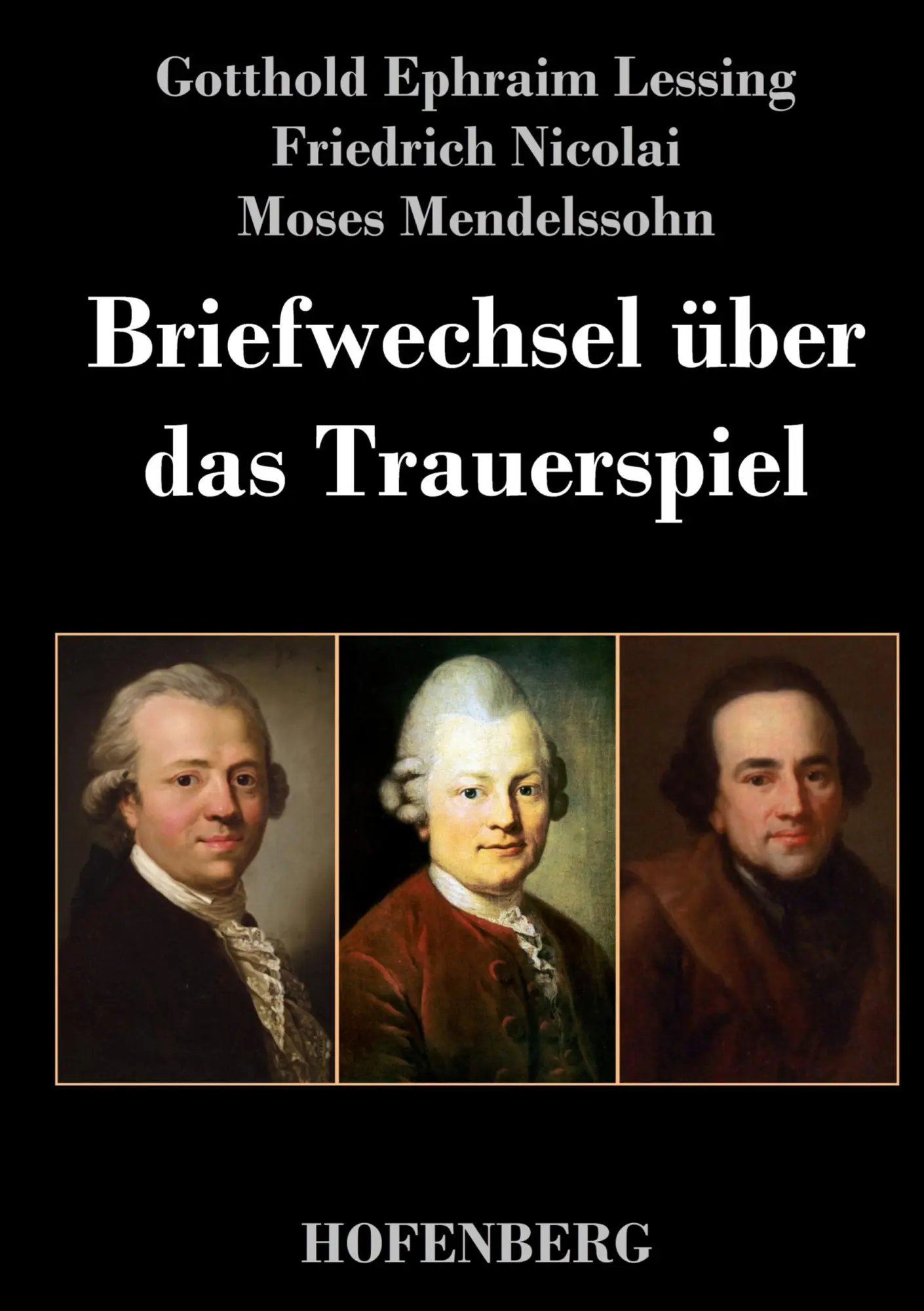Cover: 9783843038386 | Briefwechsel über das Trauerspiel | Gotthold Ephraim Lessing (u. a.)