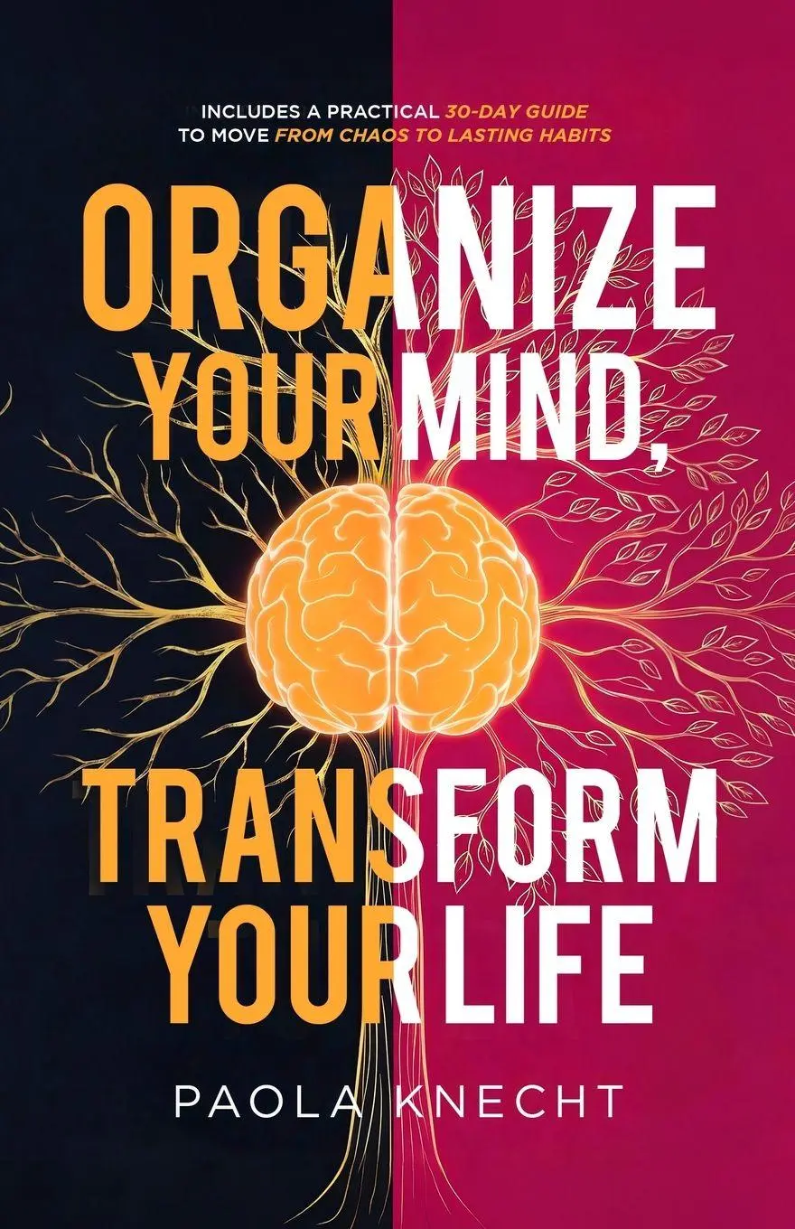 Cover: 9783952628386 | Organize Your Mind, Transform Your Life | Paola Knecht | Taschenbuch