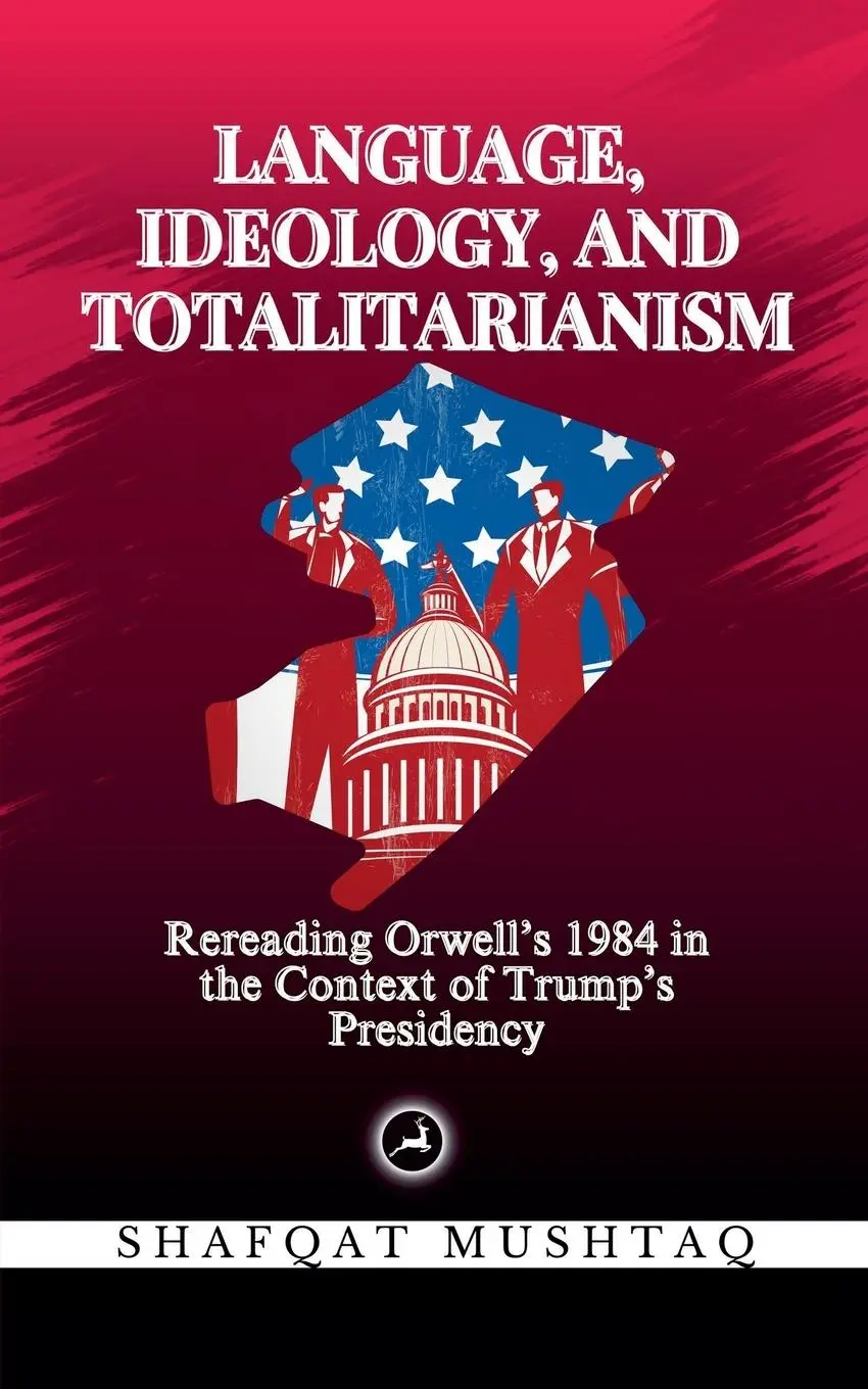 Cover: 9798224608386 | Language, Ideology, and Totalitarianism | Shafqat Mushtaq | Buch