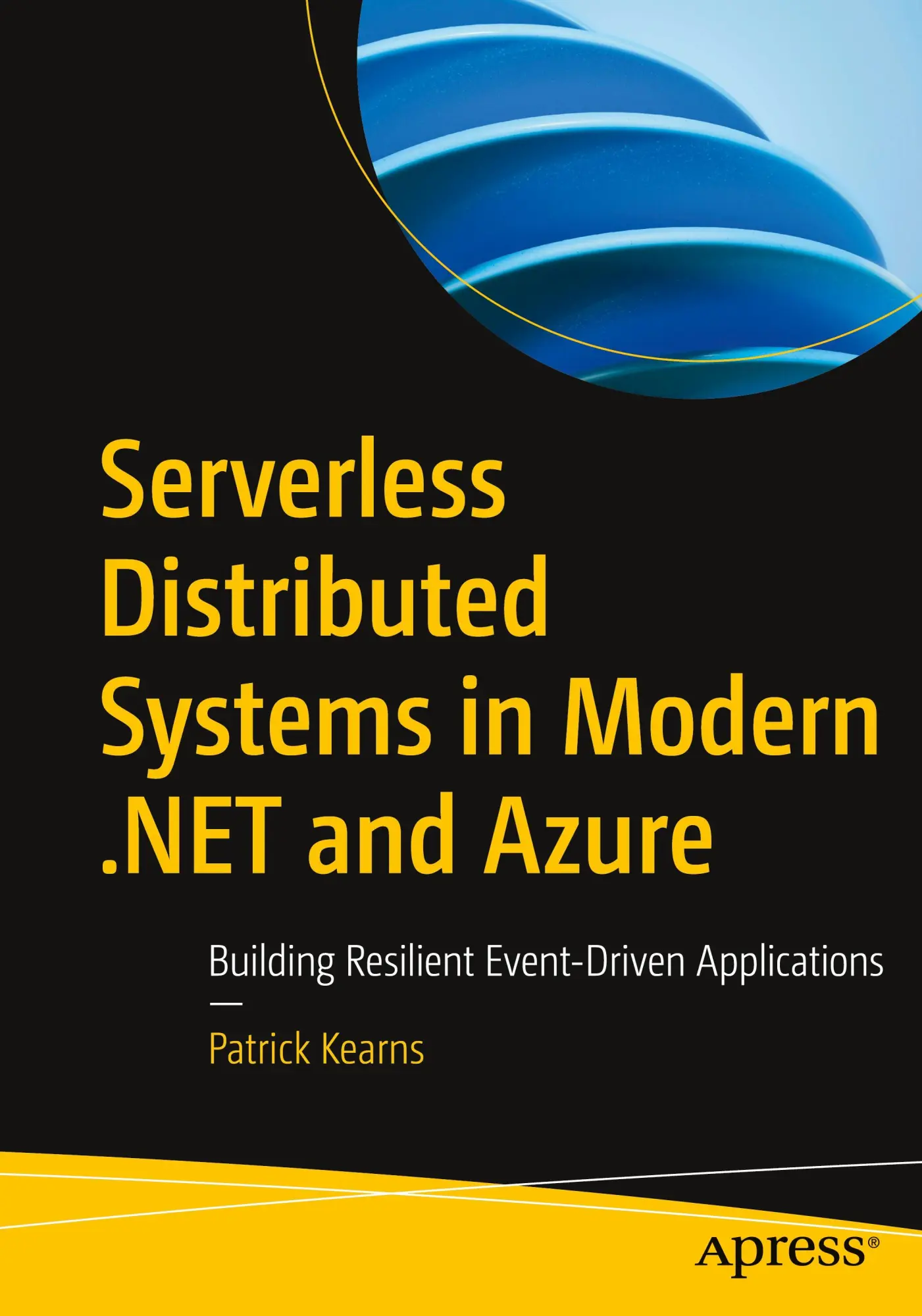 Serverless Distributed Systems in Modern .NET and Azure