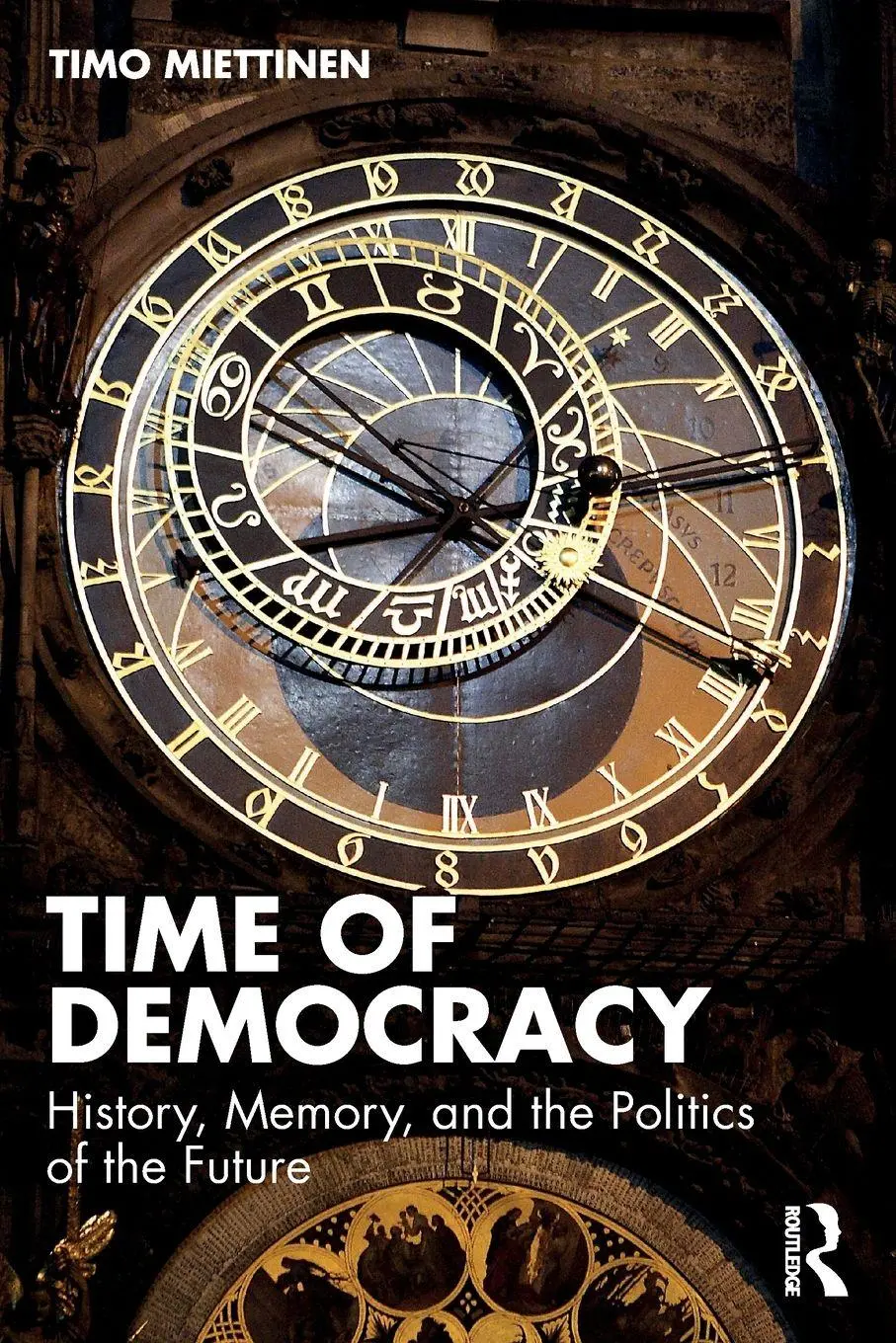 Cover: 9781041228486 | Time of Democracy | History, Memory, and the Politics of the Future