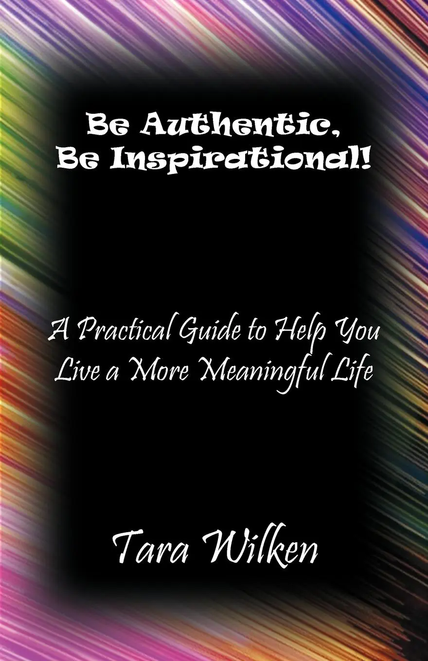 Cover: 9781452558486 | Be Authentic, Be Inspirational! | Tara Wilken | Taschenbuch | Englisch