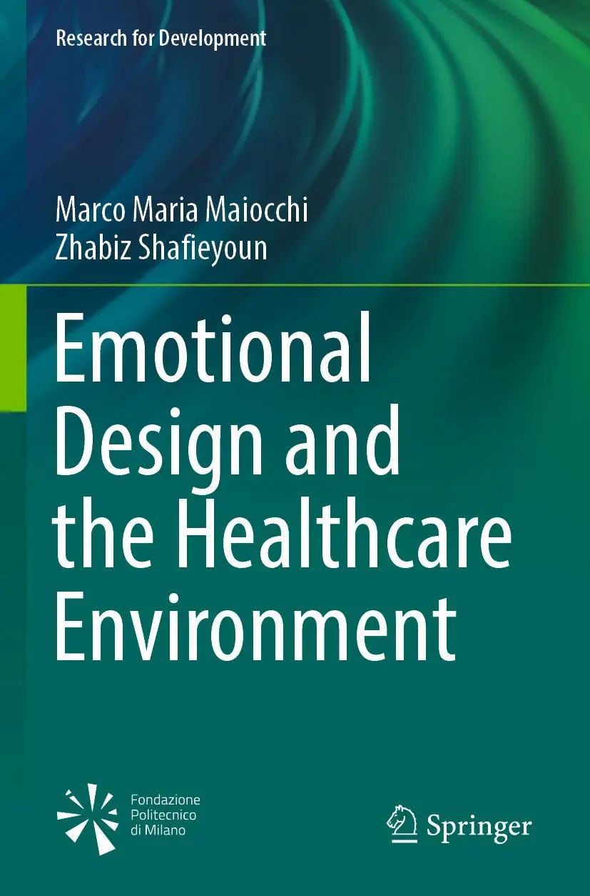Cover: 9783030998486 | Emotional Design and the Healthcare Environment | Shafieyoun (u. a.)